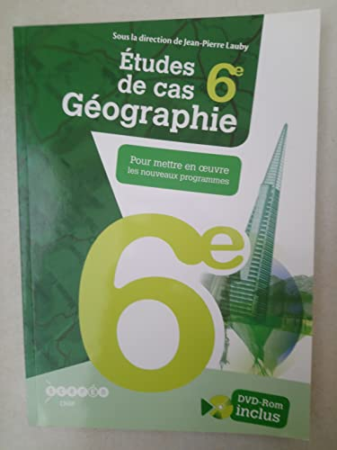 Etudes de cas Géographie 6e